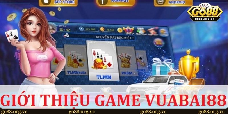 Giới thiệu về game Vuabai88 siêu chất lượng